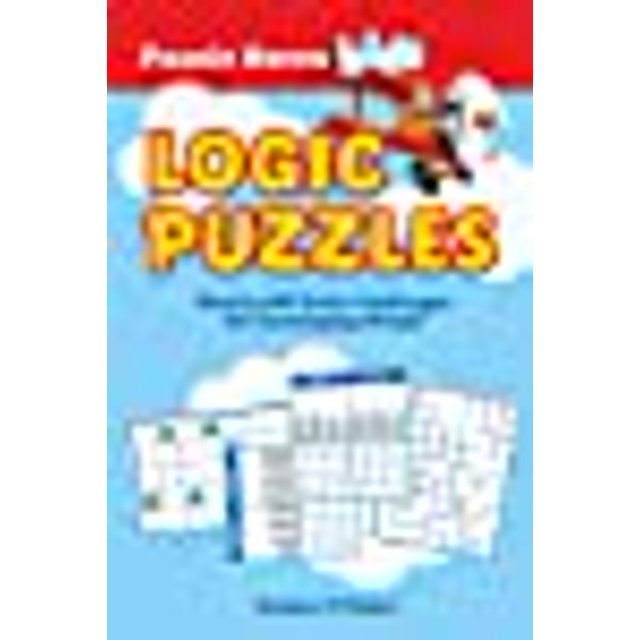 Puzzle Baron's Kids Logic Puzzles: Nearly 400 Brain Challenges for Developing Minds