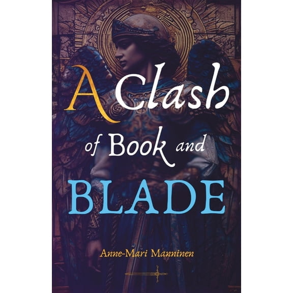 A Clash of Book and Blade, (Paperback)
