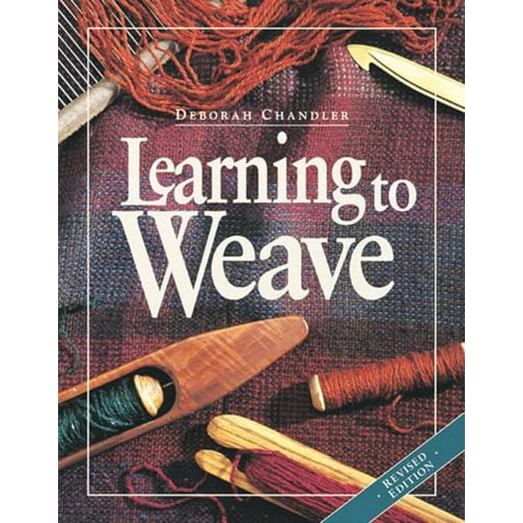 Pre-Owned Learning to Weave (Paperback) 9781596681392
