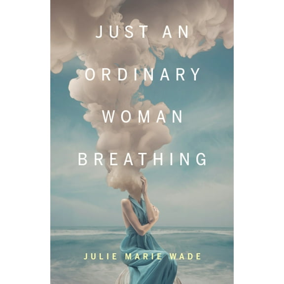 21st Century Essays Just an Ordinary Woman Breathing, (Paperback)