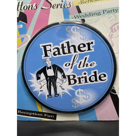 FATHER OF BRIDE BUTTON-5" 12 PACK