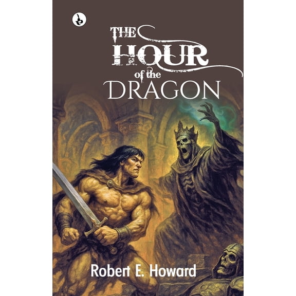 The Hour of the Dragon, (Paperback)