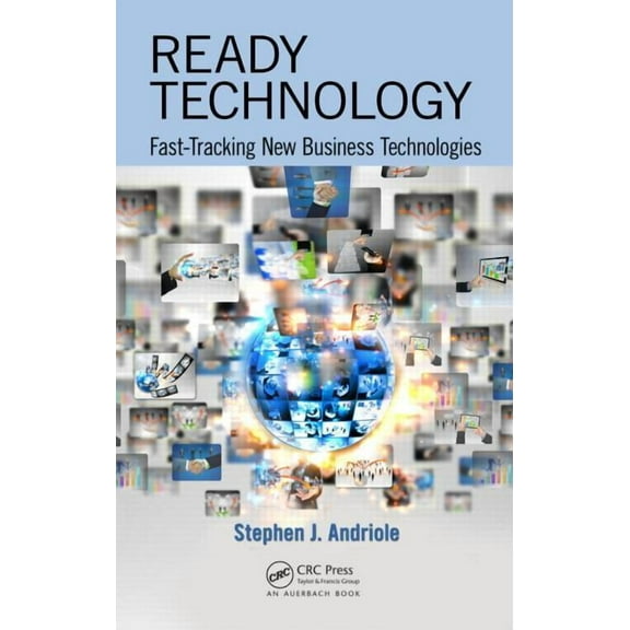 Ready Technology: Fast-Tracking New Business Technologies, (Paperback)
