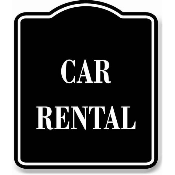 Car Rental BLACK Aluminum Composite Sign, 15"x18"