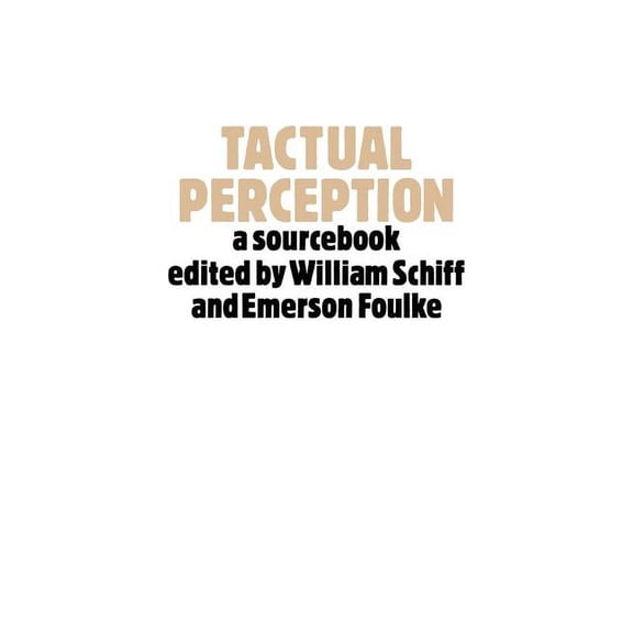 Tactual Perception: A Sourcebook, (Paperback)