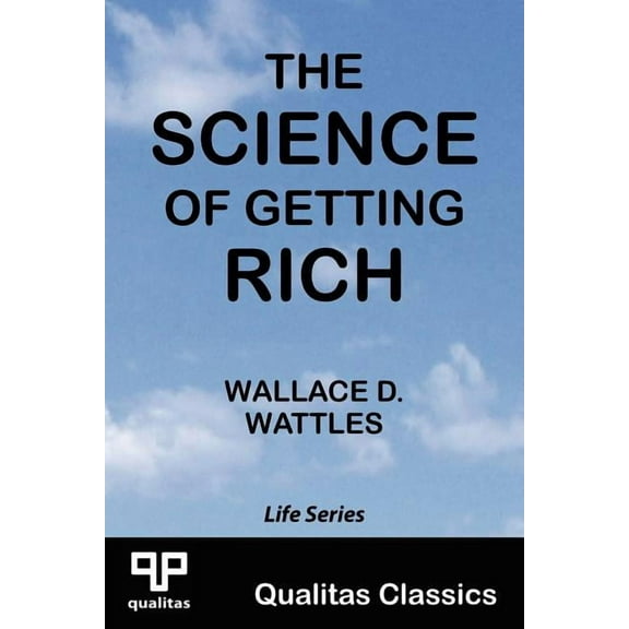 Life: The Science of Getting Rich (Qualitas Classics) (Paperback)