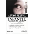 thumbnail image 1 of ABUSO SEXUAL INFANTIL.: ESTRATEGIAS PARA DETECTARLO, PREVENIRLO Y HABLARLO. TRILLAS RENATO VELEZ, 1 of 2