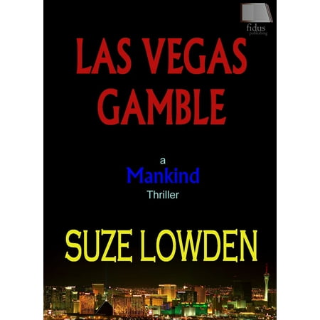 Las Vegas Gamble: A Minkind Thriller - eBook
