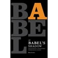 thumbnail image 2 of In Babel's Shadow: Multilingual Literatures, Monolingual States, 2 of 2