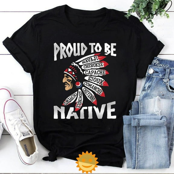 Proud To Be Navaji Capache Comanche Cheyenne Semindle Chippewd Vintage T-Shirt, Native American Shirt, Native Land Shirt, Indigenous Shirt