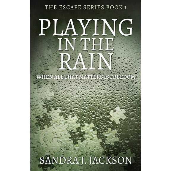 Escape Playing In The Rain, Book 1, (Paperback)