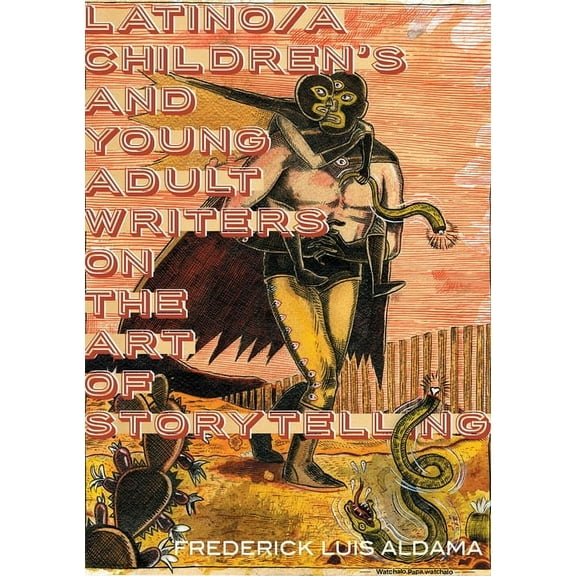 Latinx and Latin American Profiles Latino/A Children's and Young Adult Writers on the Art of Storytelling, (Paperback)