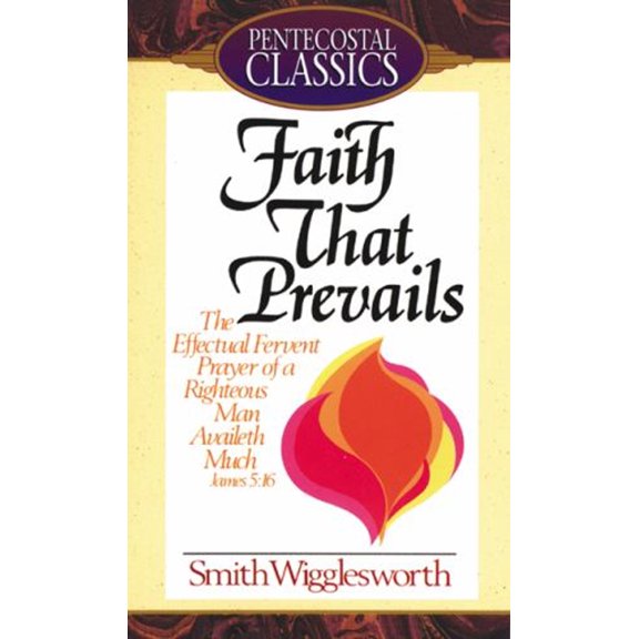 Pre-Owned Faith That Prevails (Paperback) 0882437119 9780882437118