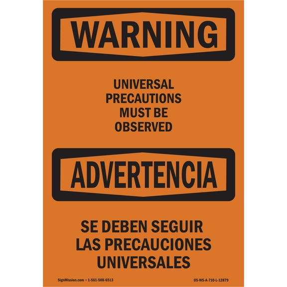 OSHA WARNING Sign - Universal Precautions Observed Bilingual | Decal | Protect Your Business, Work Site, Warehouse & Shop Area | Made in the USA