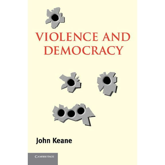 Contemporary Political Theory Violence and Democracy, (Paperback)
