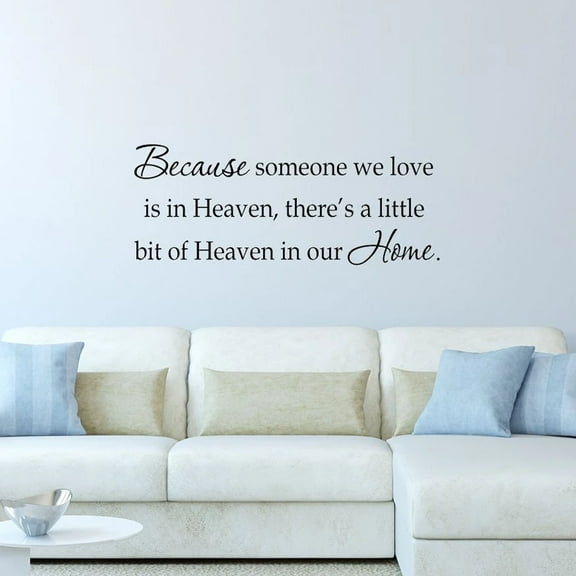 VWAQ Because Someone We Love is in Heaven There's a Little Bit of Heaven In Our Home Matte Black Wall Decal Quote (10"H x 22"W)
