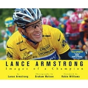 Lance Armstrong: Images of a Champion, Used [Paperback]