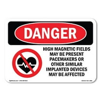 OSHA Danger Sign - High Magnetic Fields Pacemakers | Plastic Sign | Protect Your Business, Construction Site, Warehouse & Shop Area |  Made in The USA