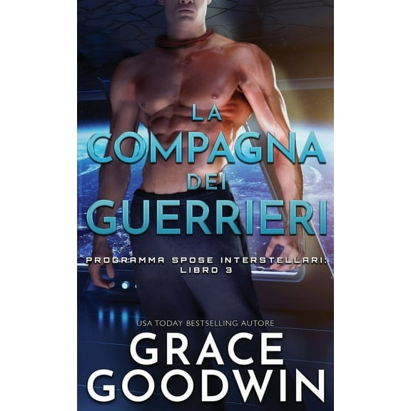 Programma Spose Interstellari La compagna dei guerrieri, Book 3, (Paperback)