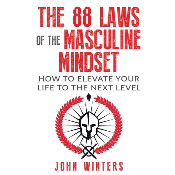 Books for Men Self Help: The 88 Laws Of The Masculine Mindset (Paperback)
