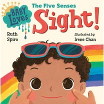 Baby Loves Science Baby Loves the Five Senses: Sight!, (Board Book)