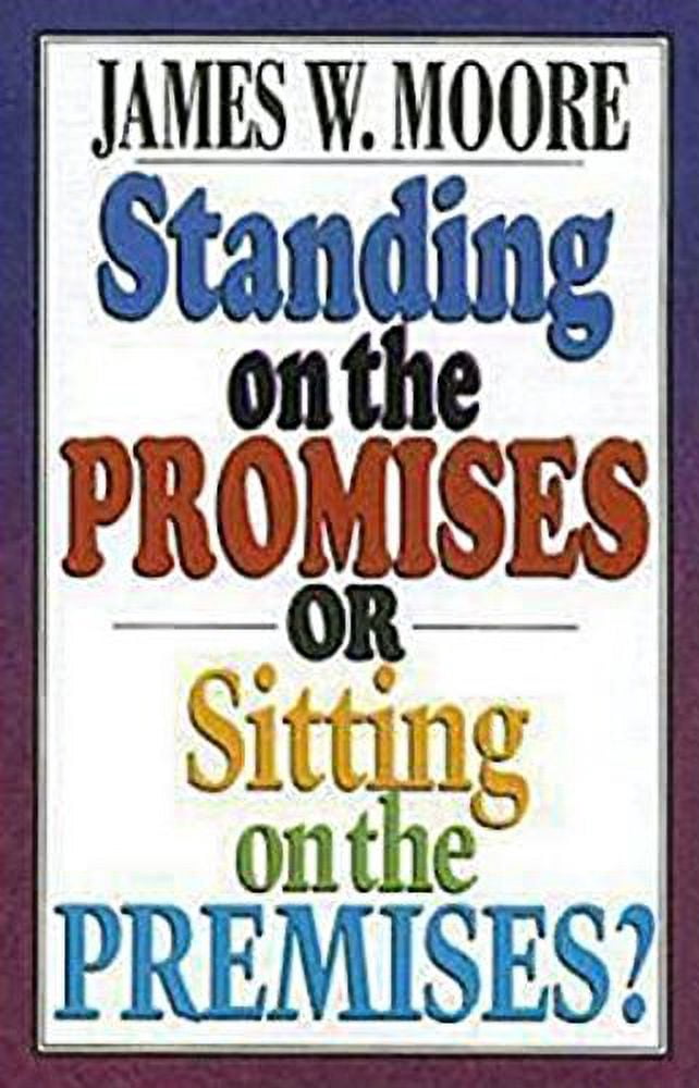 Standing on the Promises or Sitting on the Premises?, (Paperback)