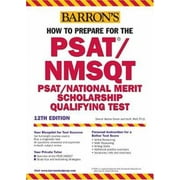 How to Prepare for the PSAT/NMSQT (Barron's How to Prepare for the Psat Nmsqt Preliminary Scholastic Aptitude Test/National Merit Scholarship Qualifying Test) [Paperback - Used]