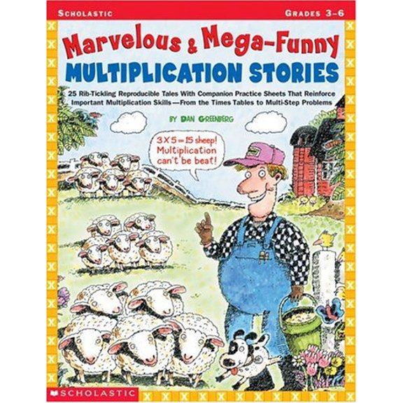 Pre-Owned Marvelous & Mega-Funny Multiplication Stories: 25 Rib-Tickling Reproducible Tales With Companion Practice Sheets That Reinforce Important Multiplicat... (Paperback) 0439200083 9780439200080