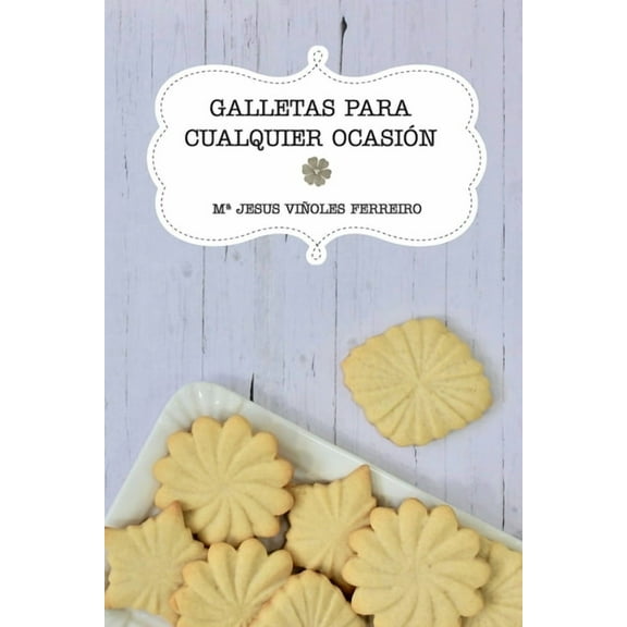 Galletas para cualquier ocasiÃ³n, (Paperback)