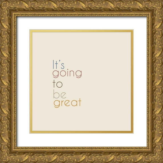Murdock, Ramona 15x15 Gold Ornate Wood Framed with Double Matting Museum Art Print Titled - Going to be Great No. 5