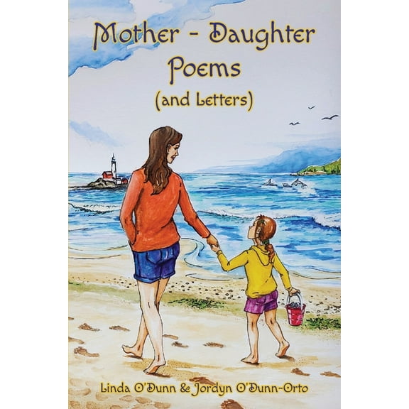 Mother-Daughter Poems (and Letters), (Paperback)