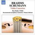 thumbnail image 1 of Brahms, Schumann: Violin Concertos / Inkinen, Kaler, Bournemouth SO, 1 of 1