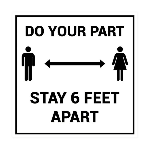 Square Do Your Part Stay 6 Feet Apart Sign (White) Large