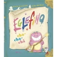 thumbnail image 1 of Libro Eglefino Chachacha Tapa Blanda, Autor Laura Carusino, Editorial Picaronaobelisco, 1 of 2