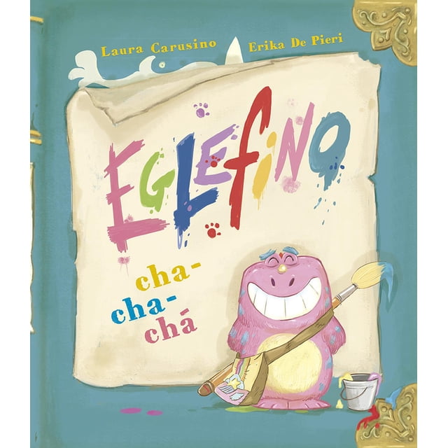 Libro Eglefino Chachacha Tapa Blanda, Autor Laura Carusino, Editorial Picaronaobelisco