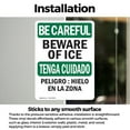 thumbnail image 3 of (2 Pack) Beware Of Ice Bilingual OSHA Be Careful Sign 12 Inch X 18 Inch Vinyl Label Decal Sticker Weather Resistant, UV Protected for Workplace, Business, and Construction Site, Made in, 3 of 7