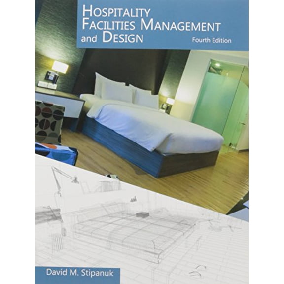 Pre-Owned Hospitality Facilities Management and Design (Paperback) 0866124764 9780866124768