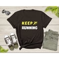 thumbnail image 4 of Keep Running Motivational Runner Athlete Marathon Sprinter T-shirt Marathon Runner Shirt Gift For Runner Running Gift Workout Fitness Shirt, 4 of 8