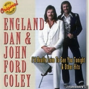 England Dan - I'd Really Like To See You Tonight and Other Hits - Rock - CD