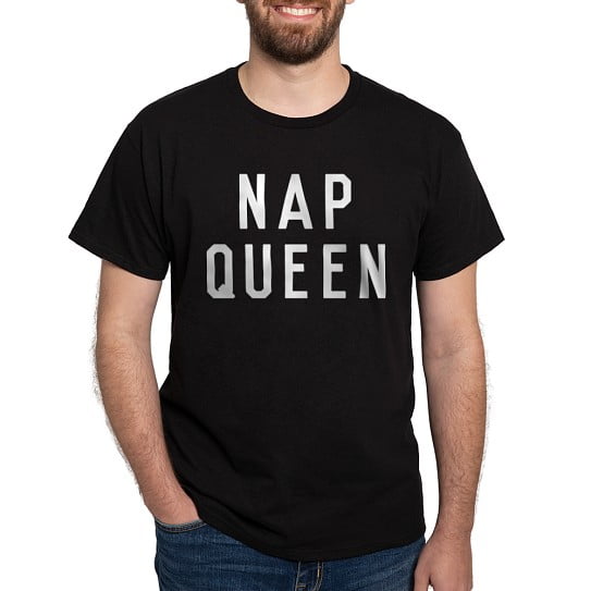 CafePress - Nap Queen Dark T Shirt - Men's Classic Cotton T-Shirts