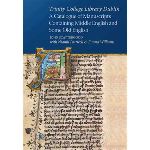 Pre-Owned Trinity College Library Dublin : A catalogue of manuscripts containing Middle English and some Old English (Hardcover)