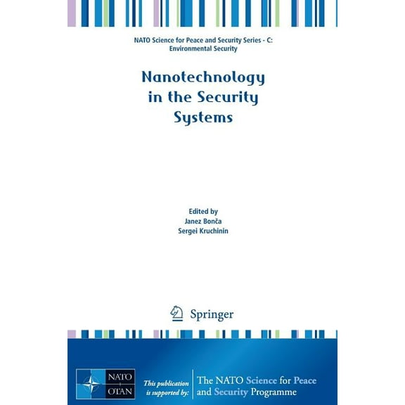 NATO Science for Peace and Security Seri Nanotechnology in the Security Systems, (Paperback)