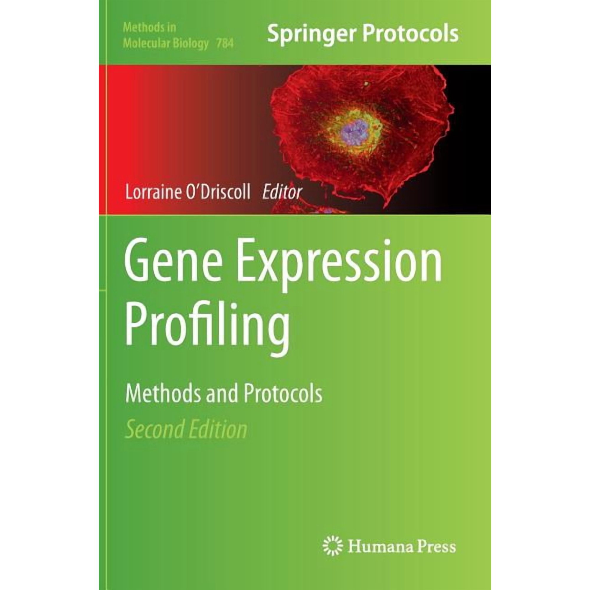 Methods in Molecular Biology Gene Expression Profiling: Methods and Protocols Book 784 (Hardcover)