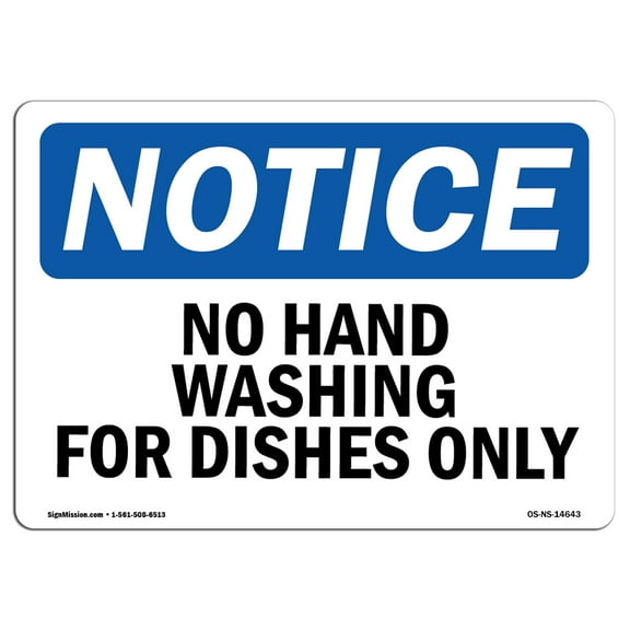 OSHA Notice Signs - No Hand Washing For Dishes Only | Decal | Protect Your Business, Construction Site, Warehouse |  Made in the USA