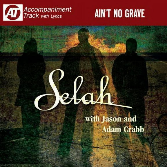 Selah - Ain't No Grave - Christian / Gospel - CD