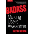 thumbnail image 2 of Pre-Owned Badass: Making Users Awesome (Paperback) 1491919019 9781491919019, 2 of 2