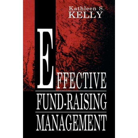 Routledge Communication Effective Fund-Raising Management, (Paperback)