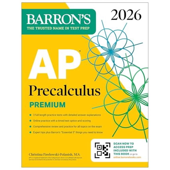 Pre-Owned AP Precalculus Premium, 2026: Prep Book with 3 Practice Tests   Comprehensive Review   Online Practice (Barron's AP Prep), 9781506296760, 1506296769, Paperback, Premium edition