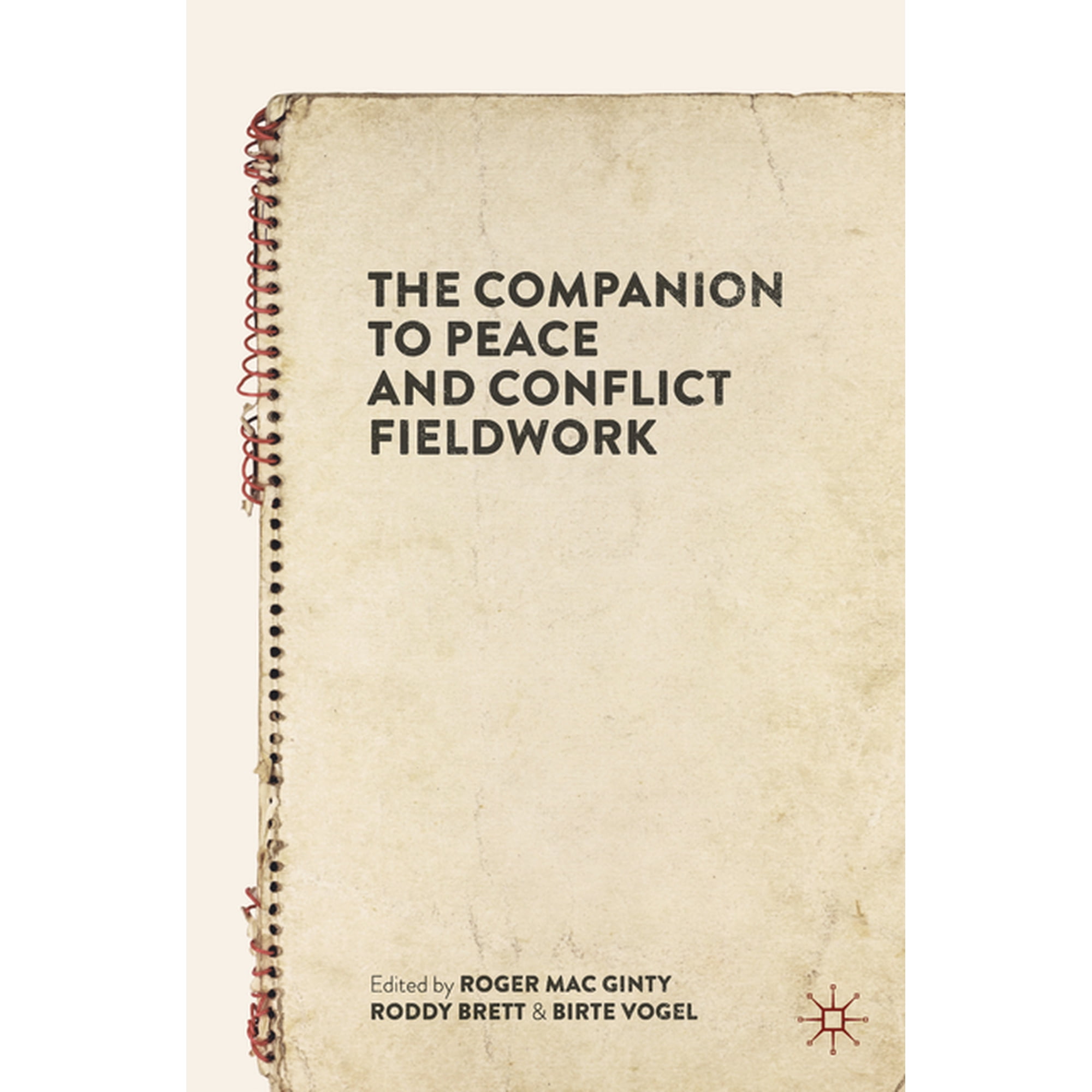 The Companion to Peace and Conflict Fieldwork (Paperback)