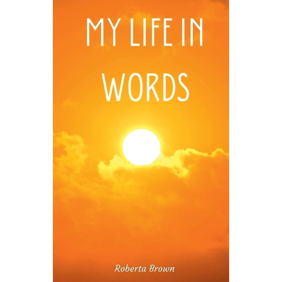 My Life In Words, (Paperback)